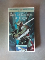 DEVER, Joe. Dans les Entrailles de Torgar. Loup Solitaire 10. Gallimard / Folio Junior, 1994 (LDVELH)