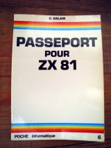 GALAIS, Claudy. Passeport pour le ZX81. Micro-systèmes ETSF / Collection Poche informatique, Paris, 1983