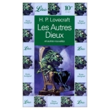 LOVECRAFT, Howard P. Les Autres Dieux et autres nouvelles. Texte intégral. Librio, Paris, 1997