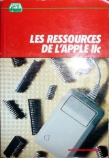 BRÉAUD-POULIQUEN, Nicole. Les ressources de l\'Apple IIc. Éditions du PSI, Paris, 1985.