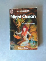 LOVECRAFT, H. P. Night Ocean et autres nouvelles. J\'ai lu Fantastique (2e série), 1988