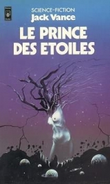 VANCE, Jack. Le prince des étoiles. Presses Pocket Science-fiction, première série, Paris, 1980