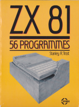 TROST, Stanley R. ZX 81. 56 programmes. Sybex, Paris, 1984